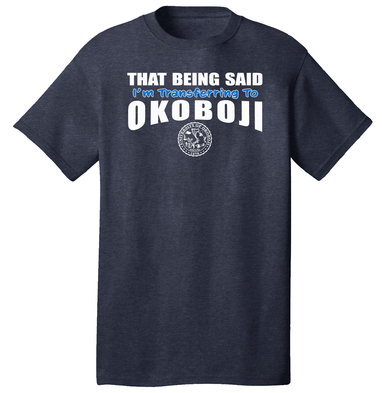 OKOBOJI TRANSFER PORTAL TEE