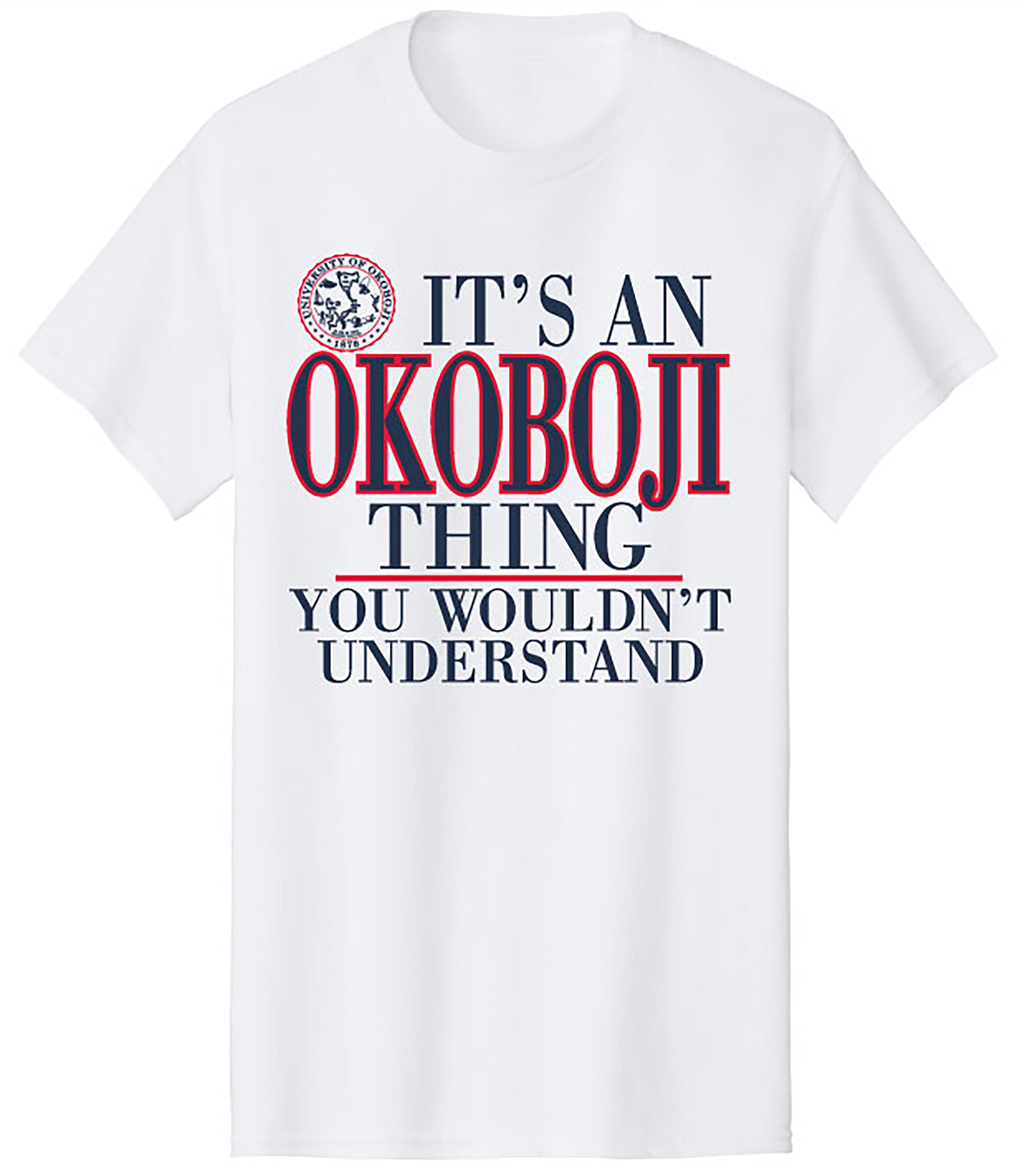 IT'S AN OKOBOJI THING TEE