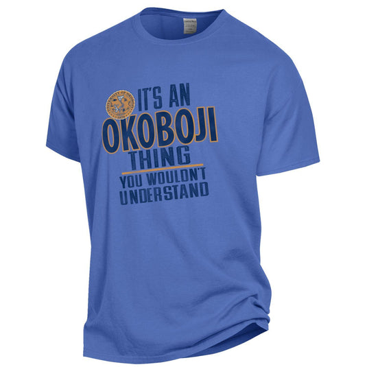 It's An Okoboji Thing - You Wouldn't Understand (Deep Forte)